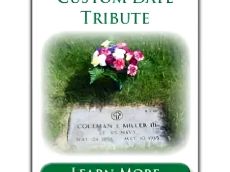 Custom Date Grave Tribute