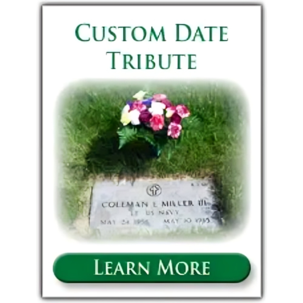 Custom Date Grave Tribute