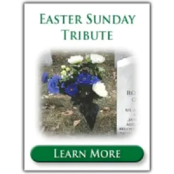 Easter Grave Tribute